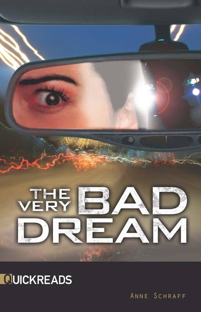 The Very Bad Dream: Quickreads