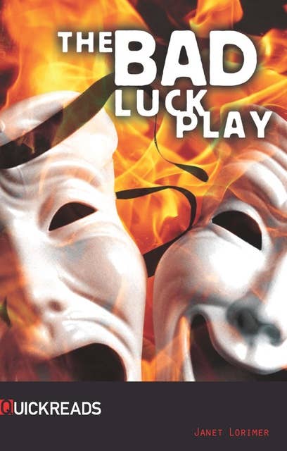The Bad Luck Play: Quickreads