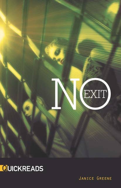No Exit: Quickreads