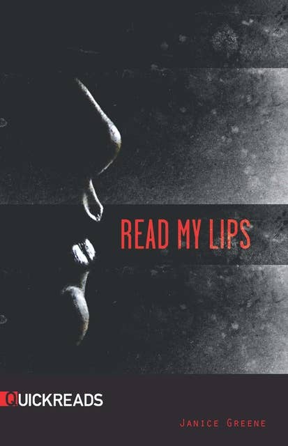 Read My Lips: Quickreads