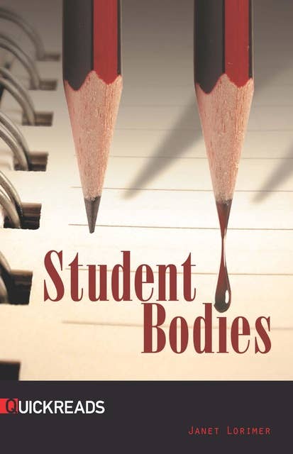 Student Bodies: Quickreads