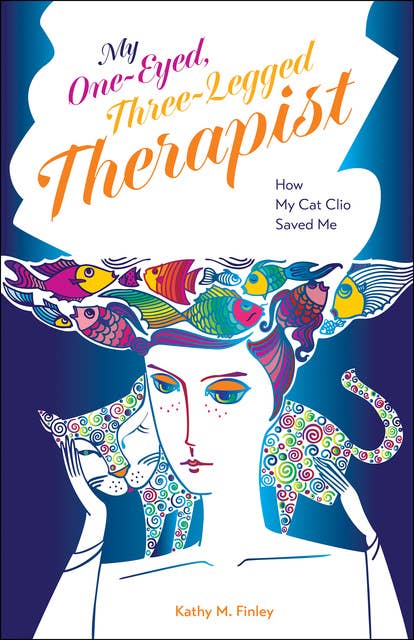 My One-Eyed, Three-Legged Therapist: How My Cat Clio Saved Me