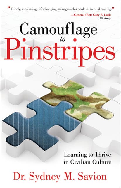 Camouflage to Pinstripes: Learning to Thrive in Civilian Culture