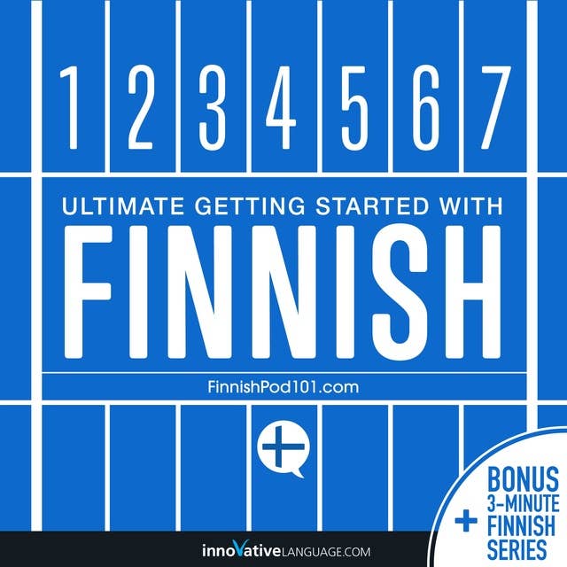 Learn Finnish - Ultimate Getting Started with Finnish 
