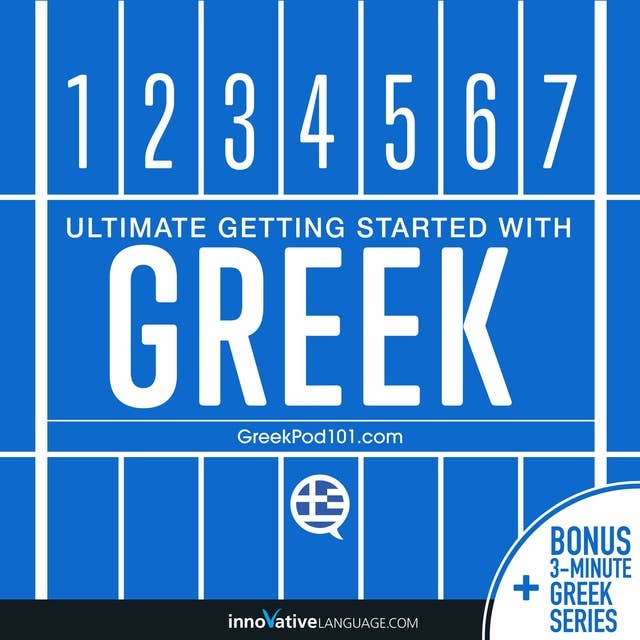 Learn Greek: Ultimate Getting Started with Greek