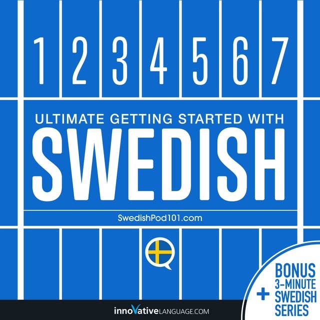Learn Swedish: Ultimate Getting Started with Swedish