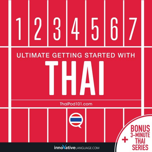 Learn Thai: Ultimate Getting Started with Thai