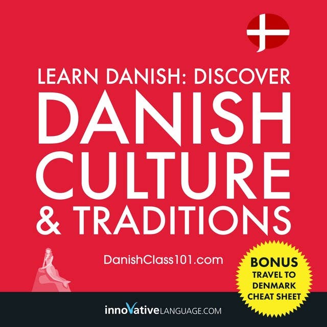Learn Danish: Discover Danish Culture & Traditions