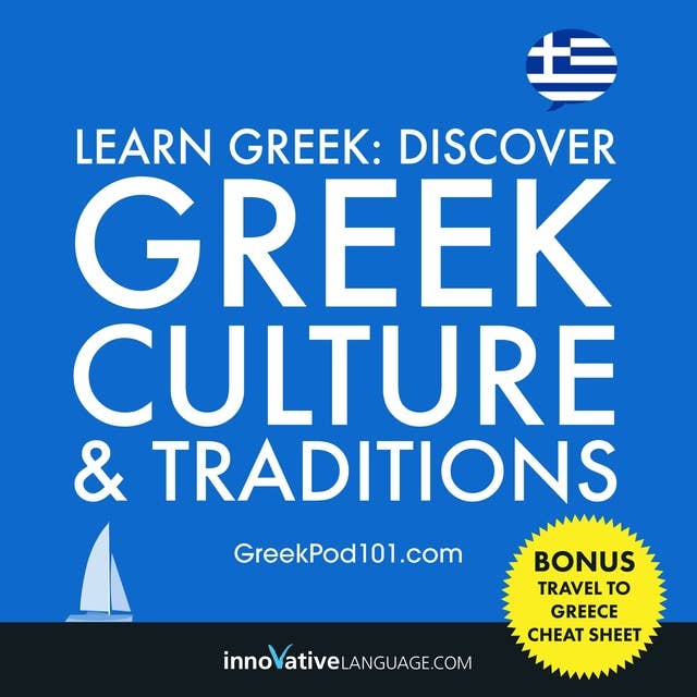 Learn Greek: Discover Greek Culture & Traditions