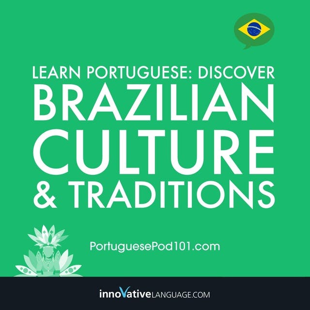 Learn Portuguese Discover Brazilian Culture & Traditions Bonus