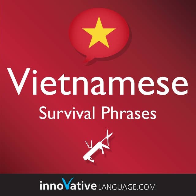 Learn Vietnamese - Survival Phrases Vietnamese: Lessons 1-50