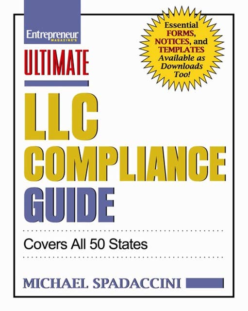 Ultimate LLC Compliance Guide: Covers All 50 States