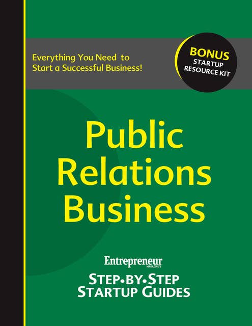 Public Relations Business: Step-by-Step Startup Guide