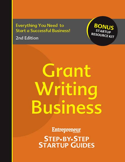 Grant-Writing Business: Step-by-Step Startup Guide