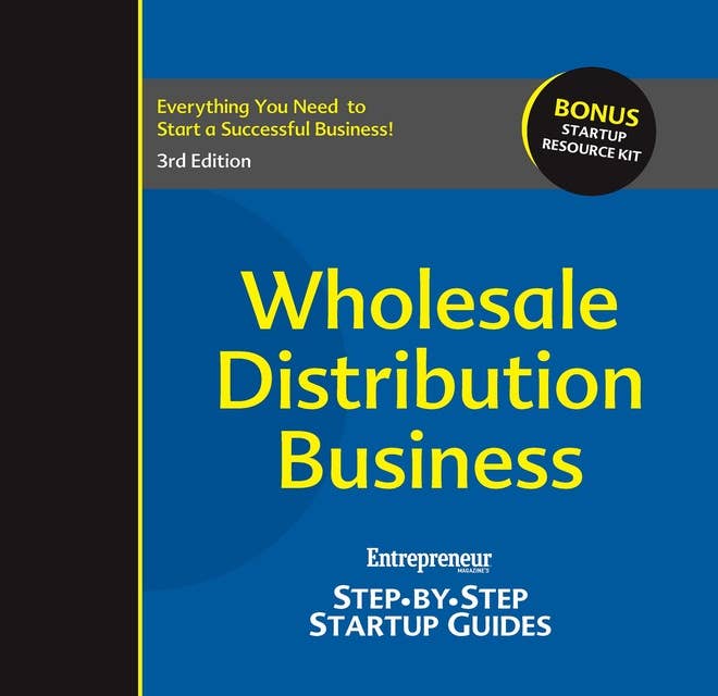 Wholesale Distribution Business: Step-by-Step Startup Guide
