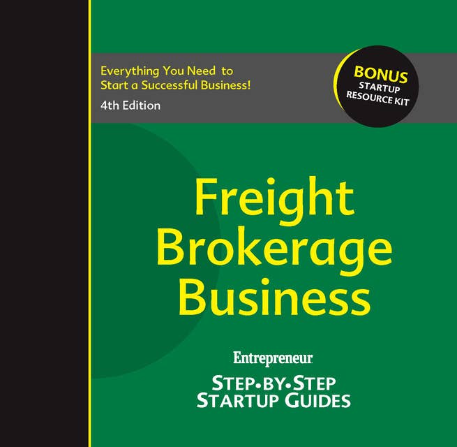 Freight Brokerage Business: Step-by-Step Startup Guide