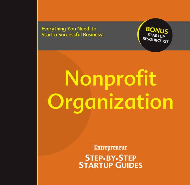 Nonprofit Organization: Step-by-Step Startup Guide