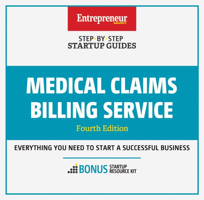 Medical Claims Billing Service: Step-By-Step Startup Guide