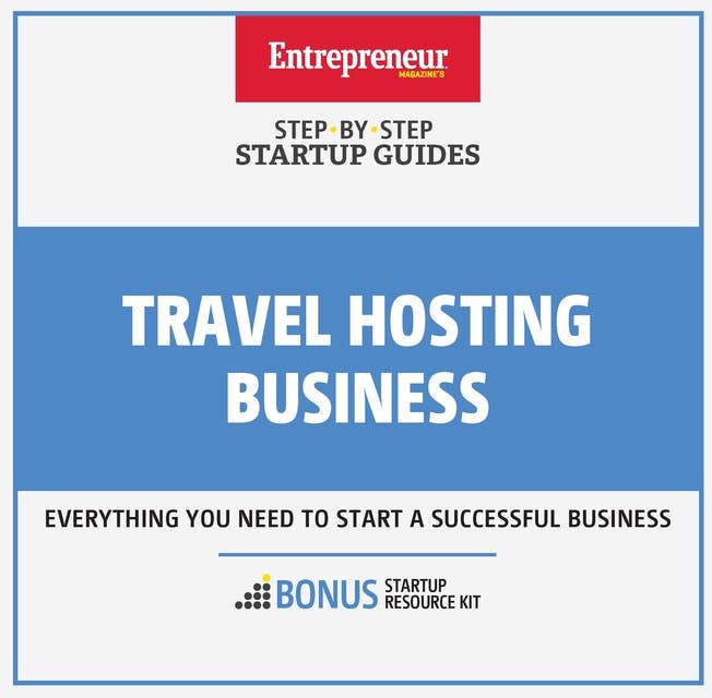 Travel Hosting Business: Step-By-Step Startup Guide