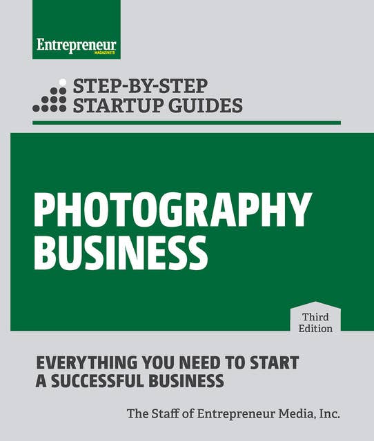 Photography Business: Step-by-Step Startup Guide