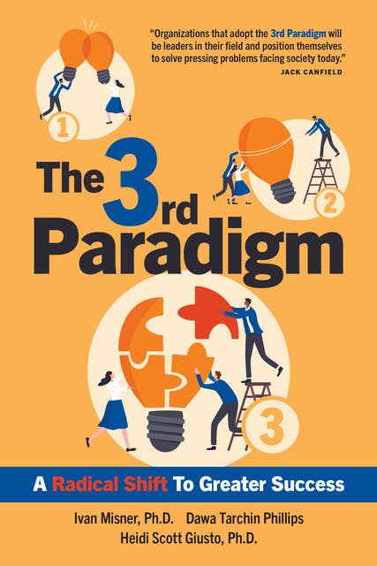 The 3rd Paradigm: A Radical Shift to Greater Success