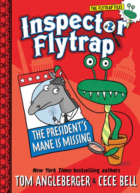 Inspector Flytrap in The President's Mane Is Missing (Book #2)