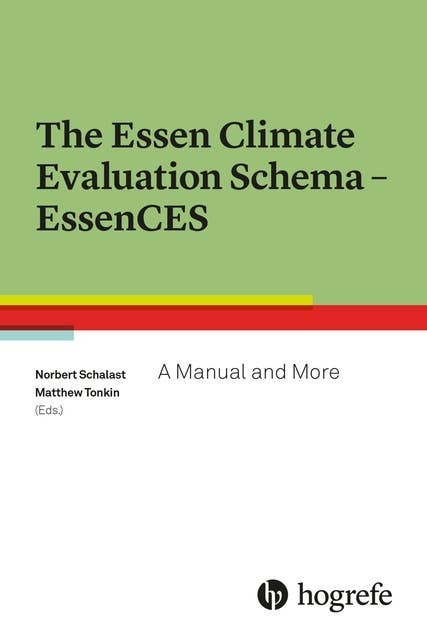 The Essen Climate Evaluation Schema – EssenCES: A Manual and More
