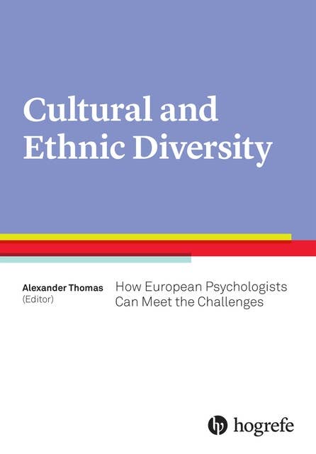 Cultural and Ethnic Diversity: The Challenges for European Psychologists and How to Meet Them