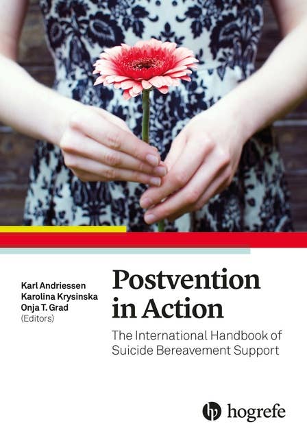Postvention in Action: The International Handbook of Suicide Bereavement Support