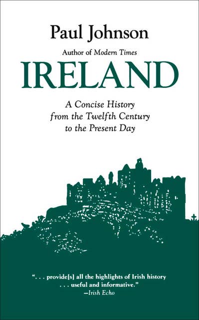 Ireland: A Concise History from the Twelfth Century to the Present Day
