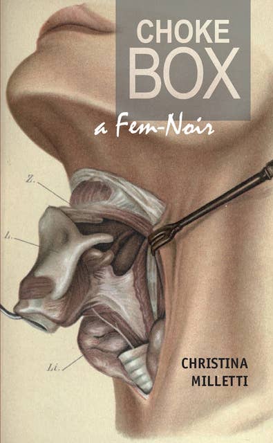 Choke Box: A Fem-Noir