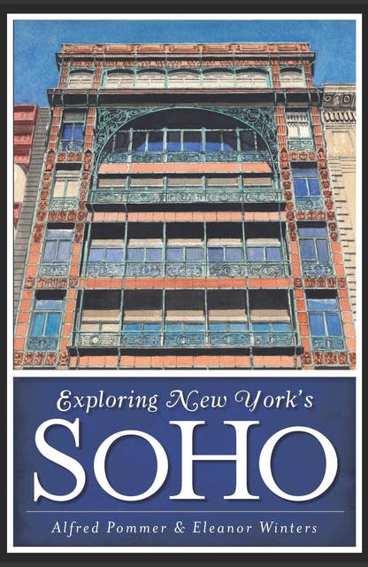 Exploring New York's SoHo