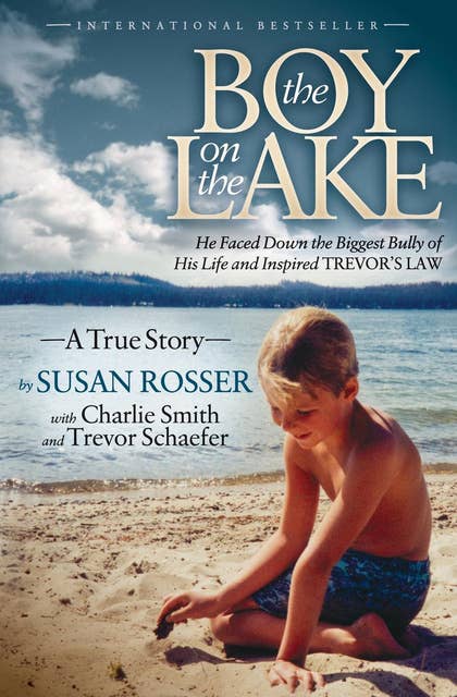 The Boy on the Lake: A True Story