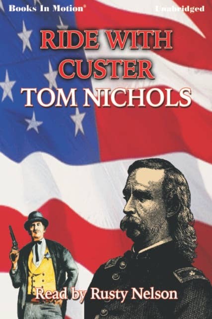 Ride With Custer
