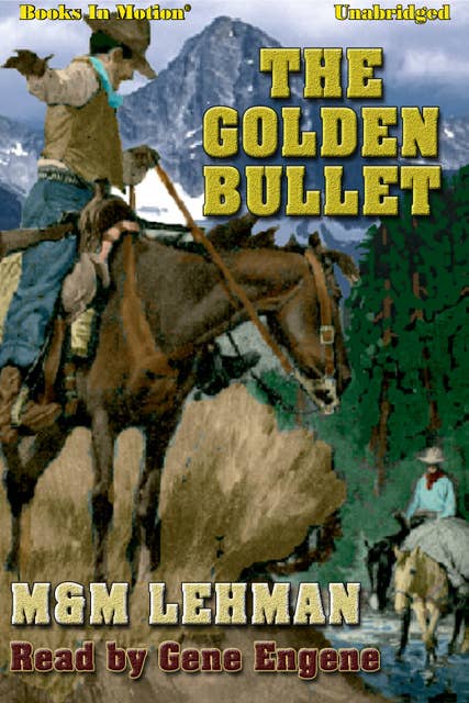 The Golden Bullet