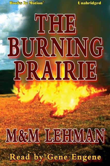 The Burning Prairie