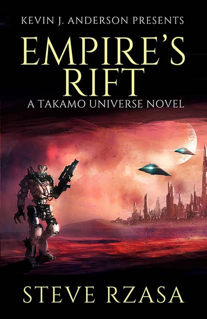 Empire's Rift: A Takamo Universe Novel