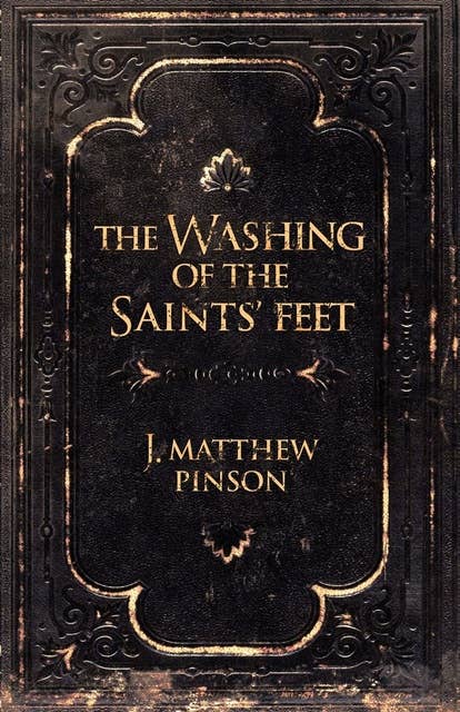 The Washing of The Saints' Feet