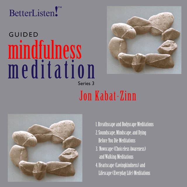 Guided Mindfulness Meditation, Series 3