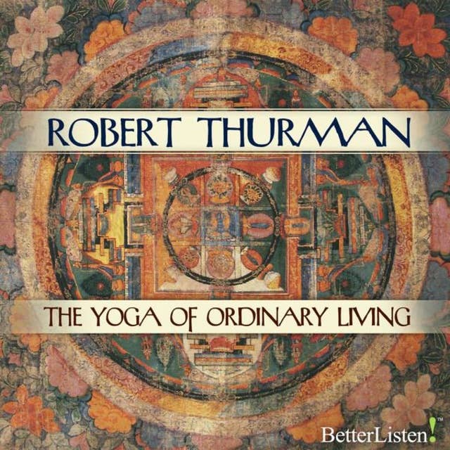 The Yoga of Ordinary Living