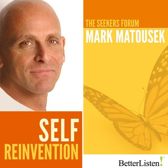 Self Reinvention: The Seekers Forum