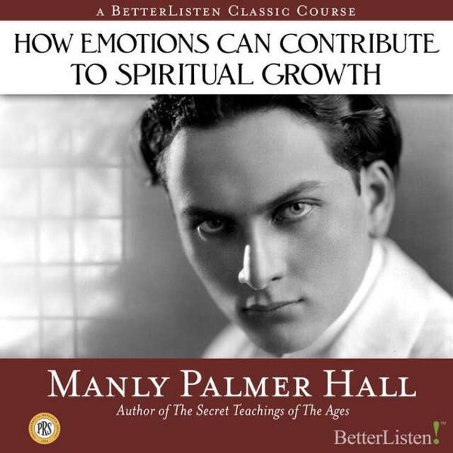 How Emotions Can Contribute to Spiritual Growth