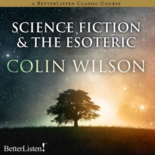 Science Fiction and The Esoteric