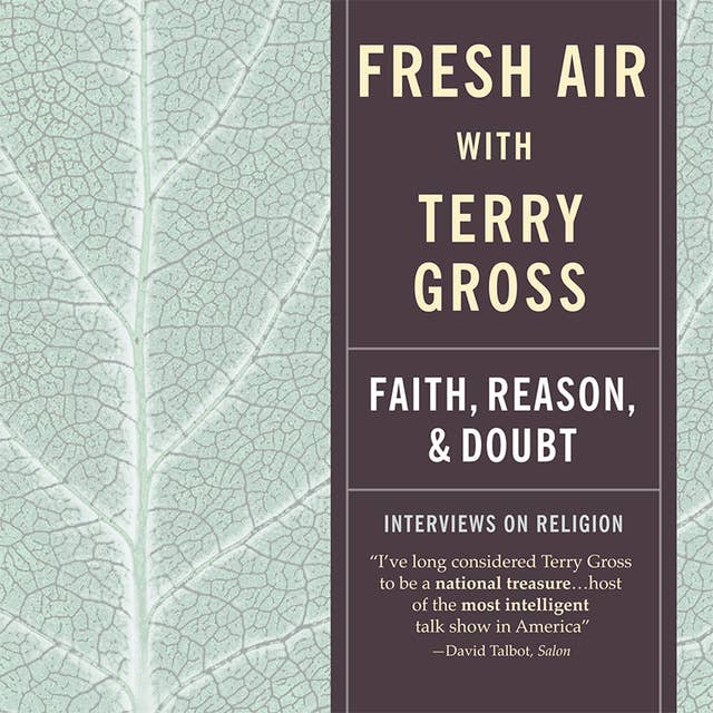 Fresh Air: Faith, Reason and Doubt