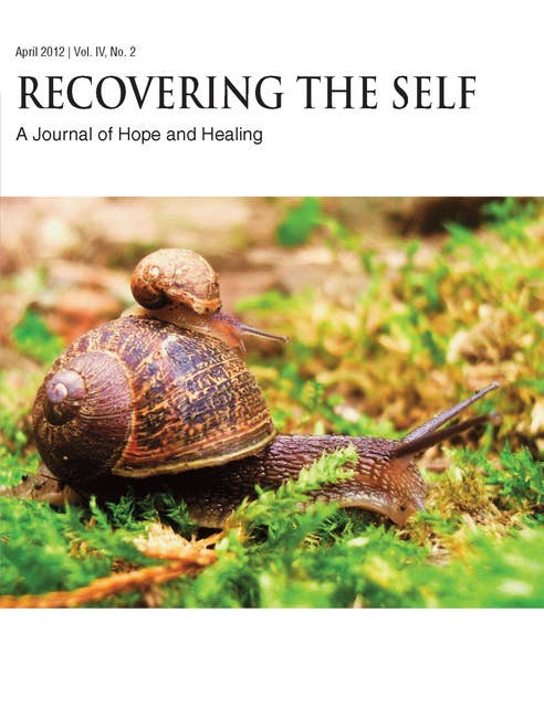 Recovering The Self: A Journal of Hope and Healing