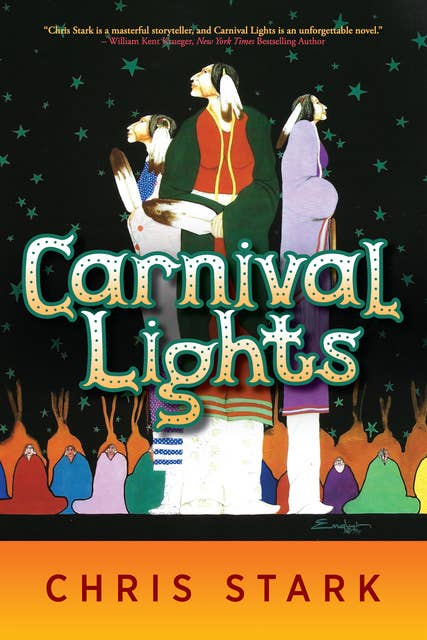 Carnival Lights: A Novel