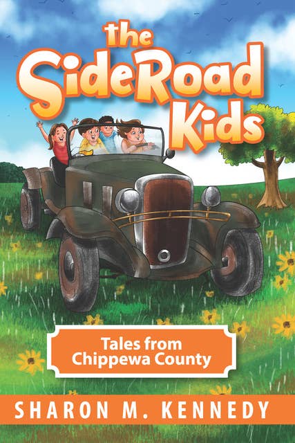 The Sideroad Kids: Tales from Chippewa County