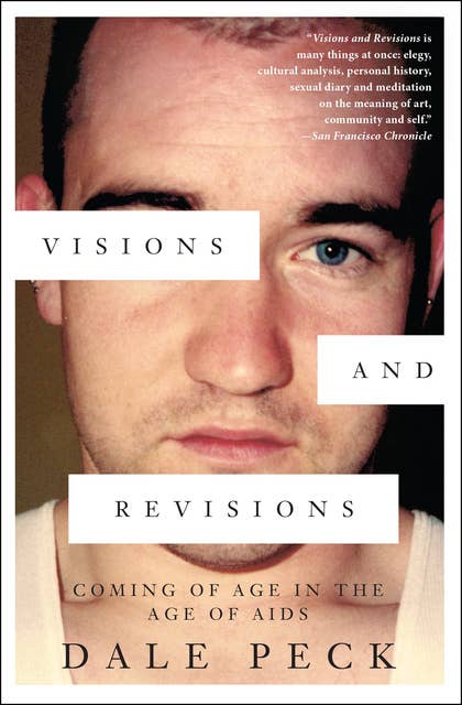 Visions and Revisions: Coming of Age in the Age of AIDs