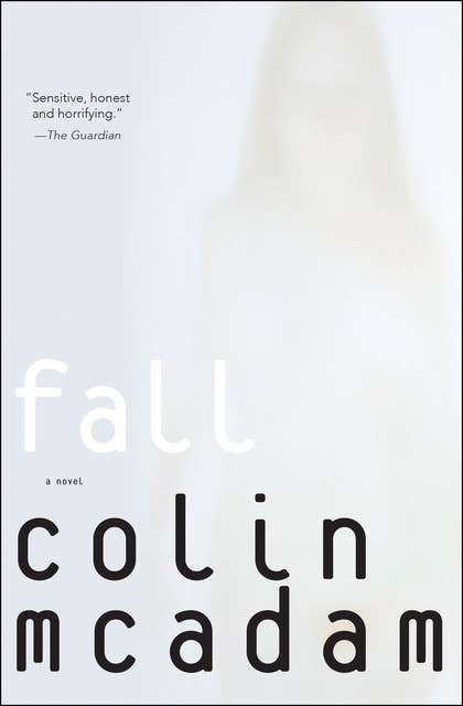 Fall: A Novel