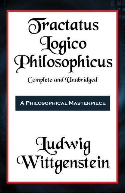 Tractatus Logico-Philosophicus (with linked TOC)
